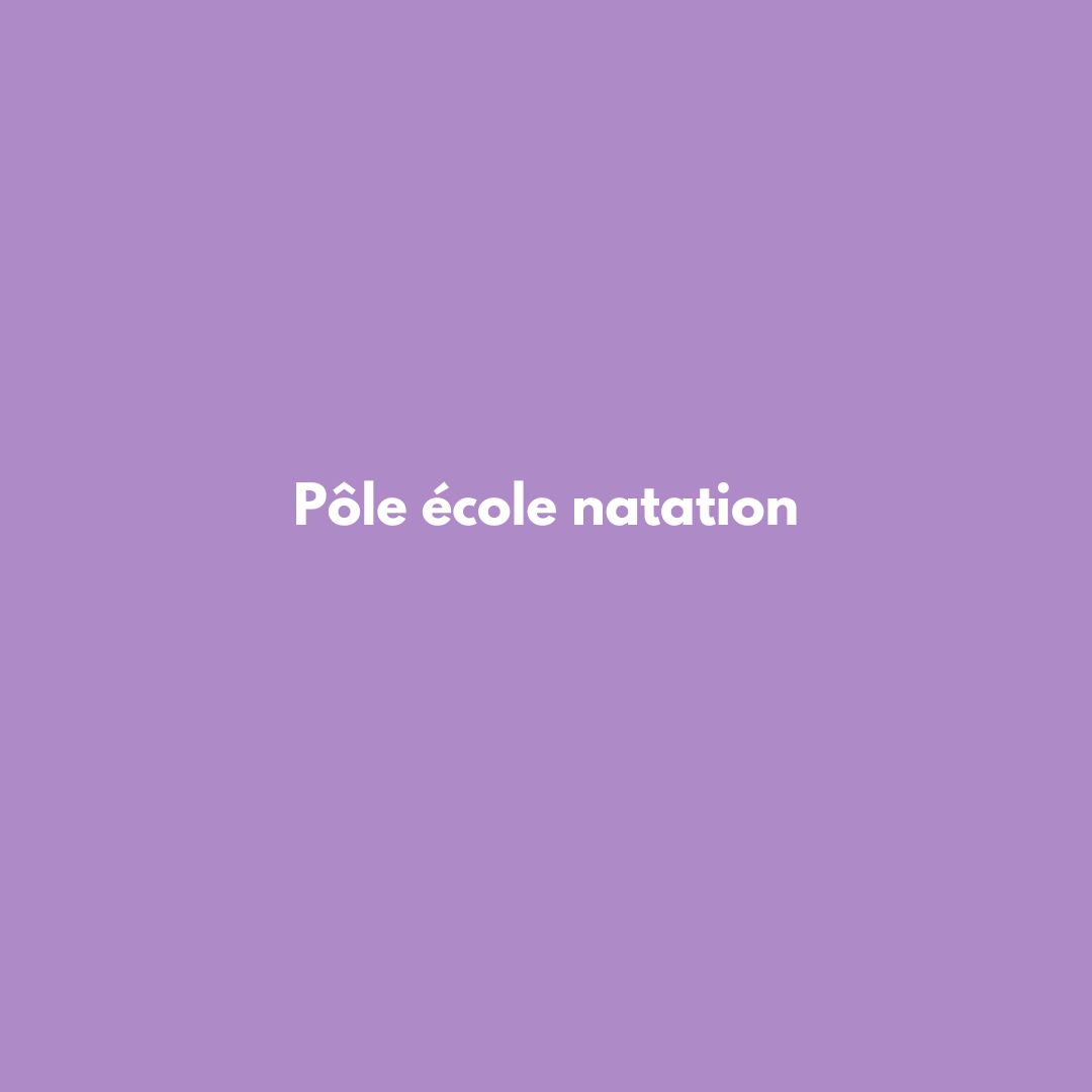 Pôle école de natation